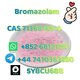 +852 68121261 Bromazolam C A S 71368-80-4 factory direct sales