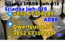 5CL-ADB-A 5F-Adb 5Fadb 5cladba 6cl