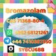 +852 68121261 Bromazolam C A S 71368-80-4 factory direct sales
