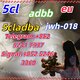 5cl-adbb 5cl-adba  6cladba eu jwh-018
