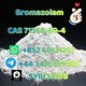 +852 68121261 Bromazolam C A S 71368-80-4 factory direct sales