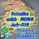 +852 66347934 5cladba adbb jwh-018 mdmb high purity