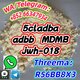 +852 66347934 5cladba adbb jwh-018 mdmb high purity
