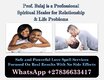 Need Real Love Spells That Work? Expert Spell Caster Offering Fast Results for Reunion, Attraction, Love Binding +27836633417