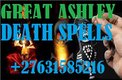 +  2  7  631585216 Ashley ,Psychic Death Spell Caster With Genuine Death Spells That Work Fast Canada USA Australia UK Sweden N