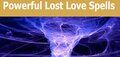BRING BACK CALL •.•+27-687-358-083•.• LOST LOVE SPELL CASTER IN
