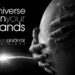 Universe in hands