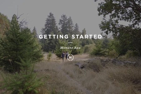 Moment: Getting Started With The Moment iPhone App