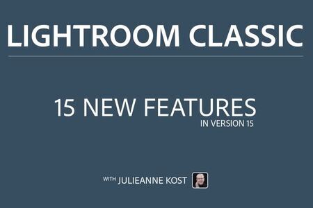 15 New Features in Lightroom Classic (v15)