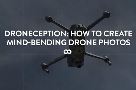 Droneception - How to create mind-bending drone photos