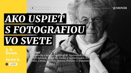 Webinár s fotografom Yurim Dojcom - Ako uspieť s fotografiou vo svete